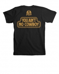 Dale Brisby® Men's You Aint No Cowboy Tee