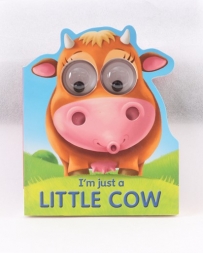 Just 1 Time® Just A Little Cow Book