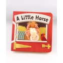 Just 1 Time® A Little Horse Book